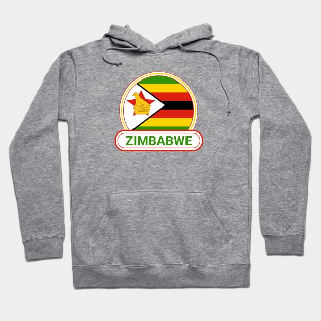 Zimbabwe Country Badge - Zimbabwe Flag Hoodie by Yesteeyear